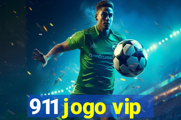911 jogo vip